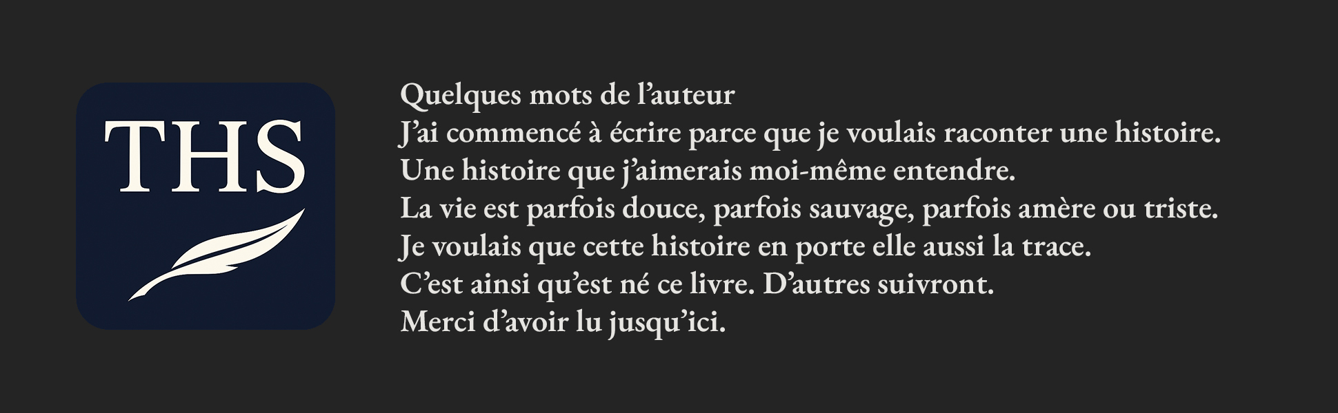 Panneau A+ avec un mot de l’auteur