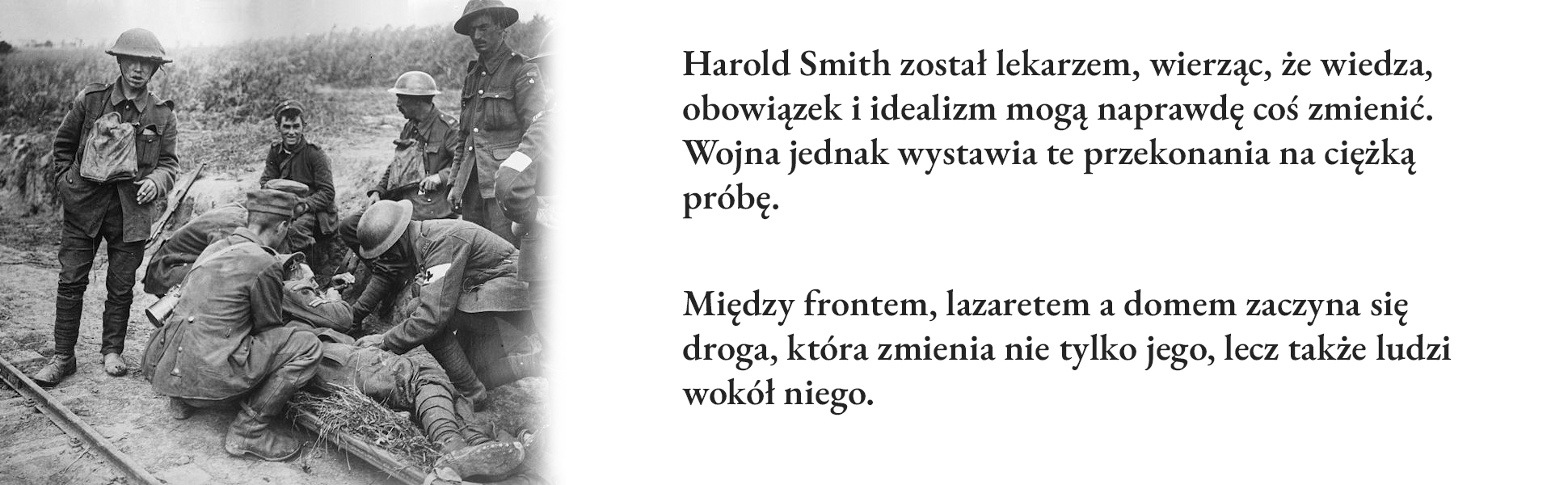 Panel A plus o Haroldzie Smithie jako lekarzu na wojnie